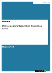 Der Elementarunterricht im Römischen Reich