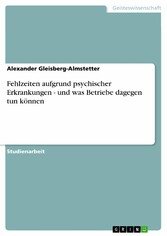 Fehlzeiten aufgrund psychischer Erkrankungen - und was Betriebe dagegen tun können