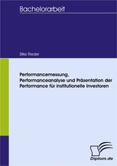 Performancemessung, Performanceanalyse und Präsentation der Performance für institutionelle Investoren