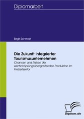 Die Zukunft integrierter Tourismusunternehmen