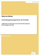 Gründungsmanagement als Projekt