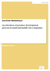 Acceleration of product development process in small and middle size companies