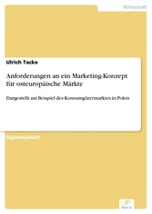 Anforderungen an ein Marketing-Konzept für osteuropäische Märkte