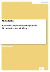 Kritische Analyse von Strategien der Organisationsentwicklung