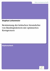 Bestimmung der kritischen Stromdichte von Bandsupraleitern mit optimierten Korngrenzen