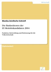 Die Banksektoren der EU-Beitrittskandidaten 2004