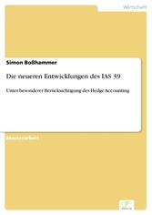 Die neueren Entwicklungen des IAS 39