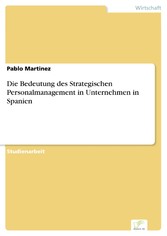 Die Bedeutung des Strategischen Personalmanagement in Unternehmen in Spanien