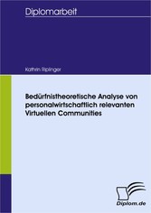 Bedürfnistheoretische Analyse von personalwirtschaftlich relevanten Virtuellen Communities