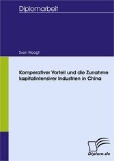 Komparativer Vorteil und die Zunahme kapitalintensiver Industrien in China