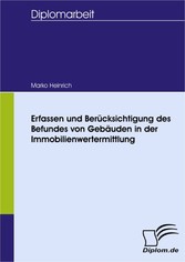 Erfassen und Berücksichtigung des Befundes von Gebäuden in der Immobilienwertermittlung