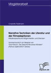 Narrative Techniken der Literatur und der Filmadaptionen