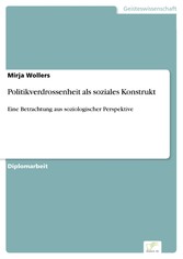 Politikverdrossenheit als soziales Konstrukt