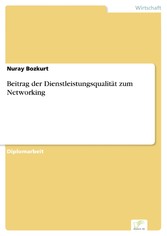 Beitrag der Dienstleistungsqualität zum Networking