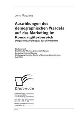 Auswirkungen des demographischen Wandels auf das Marketing im Konsumgüterbereich