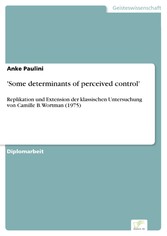 'Some determinants of perceived control'