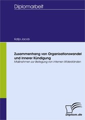 Zusammenhang von Organisationswandel und innerer Kündigung