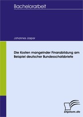 Die Kosten mangelnder Finanzbildung am Beispiel deutscher Bundesschatzbriefe