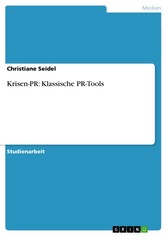 Krisen-PR: Klassische PR-Tools