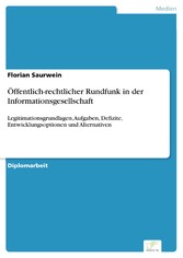 Öffentlich-rechtlicher Rundfunk in der Informationsgesellschaft