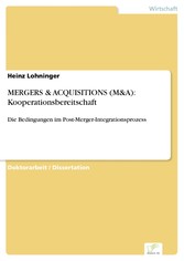 MERGERS & ACQUISITIONS (M&A): Kooperationsbereitschaft