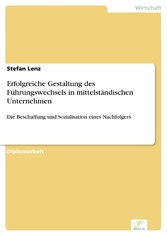 Erfolgreiche Gestaltung des Führungswechsels in mittelständischen Unternehmen