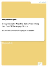 Geldpolitische Aspekte der Erweiterung des Euro-Währungsgebietes