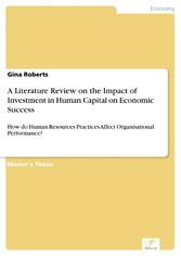 A Literature Review on the Impact of Investment in Human Capital on Economic Success