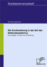 Die Kunsterziehung in der Zeit des Nationalsozialismus