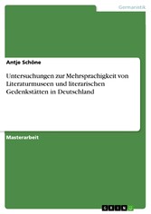 Untersuchungen zur Mehrsprachigkeit von Literaturmuseen und literarischen Gedenkstätten in Deutschland