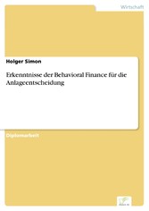 Erkenntnisse der Behavioral Finance für die Anlageentscheidung