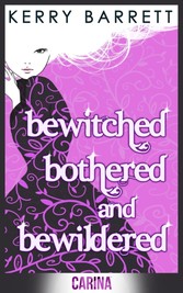 Bewitched, Bothered and Bewildered