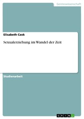 Sexualerziehung im Wandel der Zeit