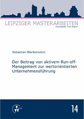 Der Beitrag von aktivem Run-off-Management zur wertorientierten Unternehmensführung