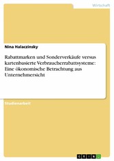 Rabattmarken und Sonderverkäufe versus kartenbasierte Verbraucherrabattsysteme: Eine ökonomische Betrachtung aus Unternehmersicht