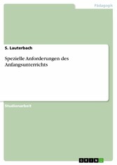 Spezielle Anforderungen des Anfangsunterrichts