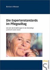 Die Expertenstandards im Pflegealltag