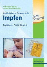 Die Medizinische Fachangestellte - Impfen leicht gemacht!