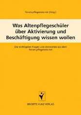 Was Altenpflegeschüler über Betreuung und Aktivierung wissen wollen