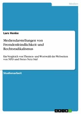 Mediendarstellungen von Fremdenfeindlichkeit und Rechtsradikalismus