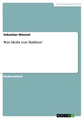 Was bleibt von Malthus?