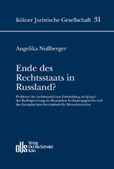 Ende des Rechtsstaats in Russland?