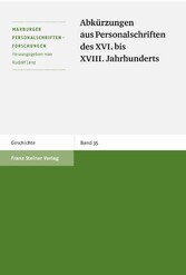 Abkürzungen aus Personalschriften des XVI. bis XVIII. Jahrhunderts