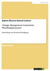 Change Management: Generische Wandlungskonzepte