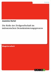 Die Rolle der Zivilgesellschaft im indonesischen Demokratisierungsprozess