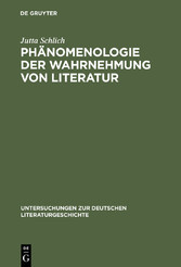 Phänomenologie der Wahrnehmung von Literatur