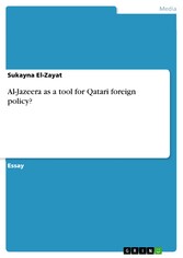 Al-Jazeera as a tool for Qatari foreign policy?