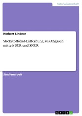 Stickstoffoxid-Entfernung aus Abgasen mittels SCR und SNCR