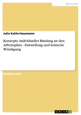 Konzepte individueller Bindung an den Arbeitsplatz - Darstellung und kritische Würdigung