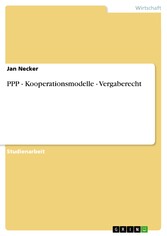 PPP - Kooperationsmodelle - Vergaberecht